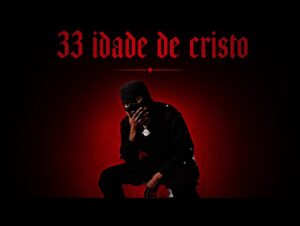 33 Idade de Cristo KROA Phoenix RDC nova música rap 2026